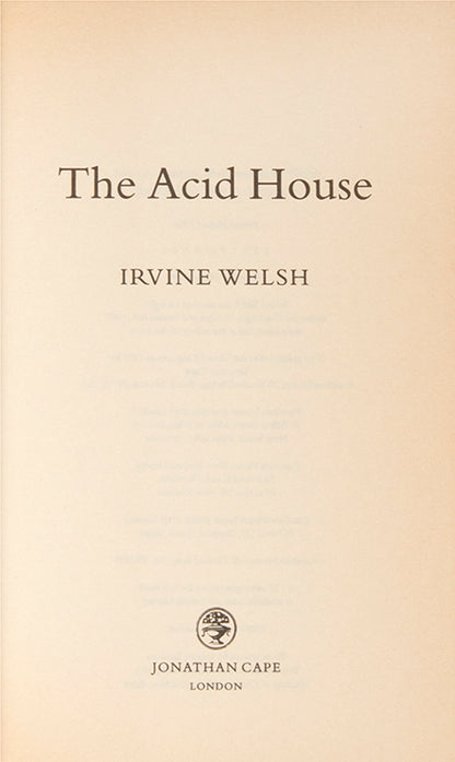 First ediiton of The Acid House by Irvine Welsh.