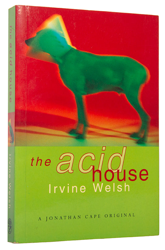 First ediiton of The Acid House by Irvine Welsh.