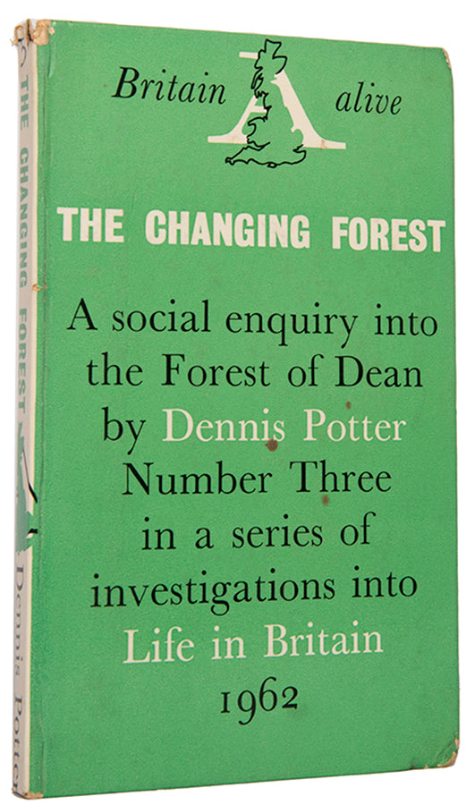 First edition of The Changing Forest by Dennis Potter.