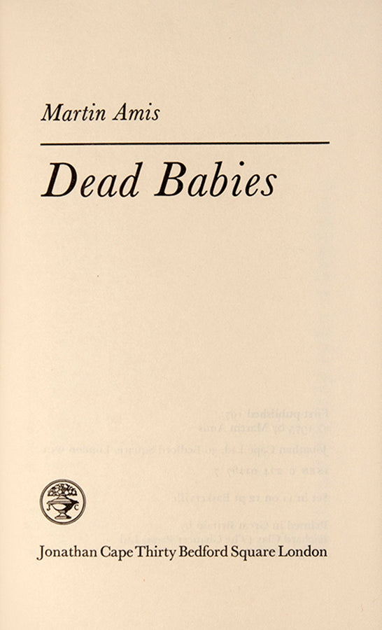 First edition of Dead Babies by Martin Amis.