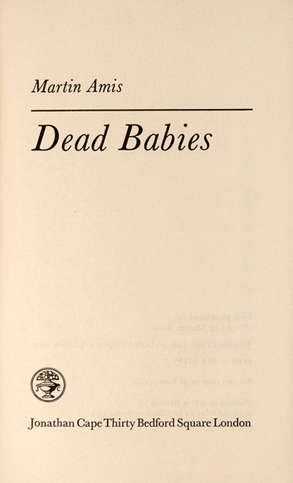 First edition of Dead Babies by Martin Amis.