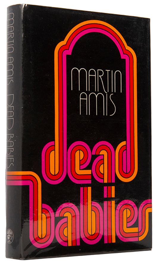 First edition of Dead Babies by Martin Amis.