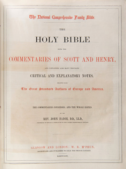 Illustrated Bible, with commentaries of Scott and Henry, edited by Red. John Eadie, bound in full leather with gilt tooled decoration and lettering to spine