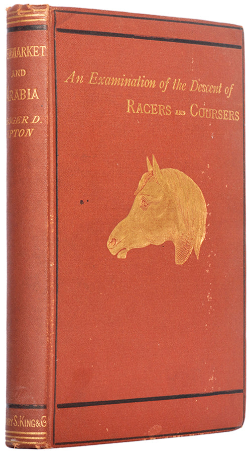 First edition of Newmarket & Arabia by Roger D. Upton.