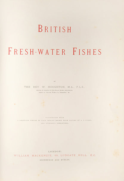 First edition, a handsome set of British Fresh-Water Fishes by William Houghton, with colour illustrations, published in 1879.