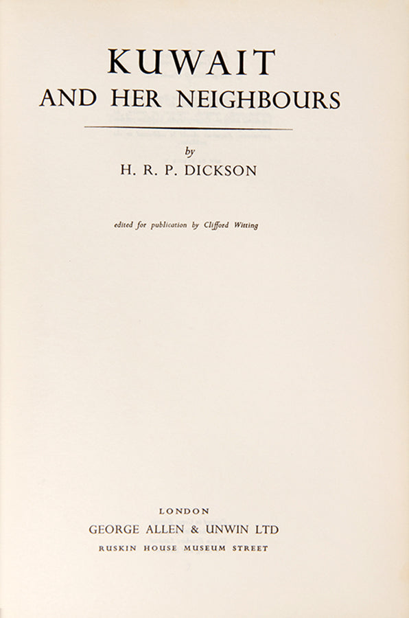 Dickson's Kuwait includes valuable topographical information on north-east Arabia, as well as historical information on Kuwait not included in Dickson's previous book