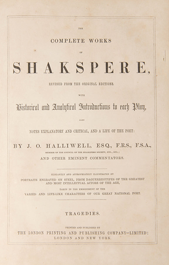 The Complete Works of Shakespeare edited by J.O. Halliwell.