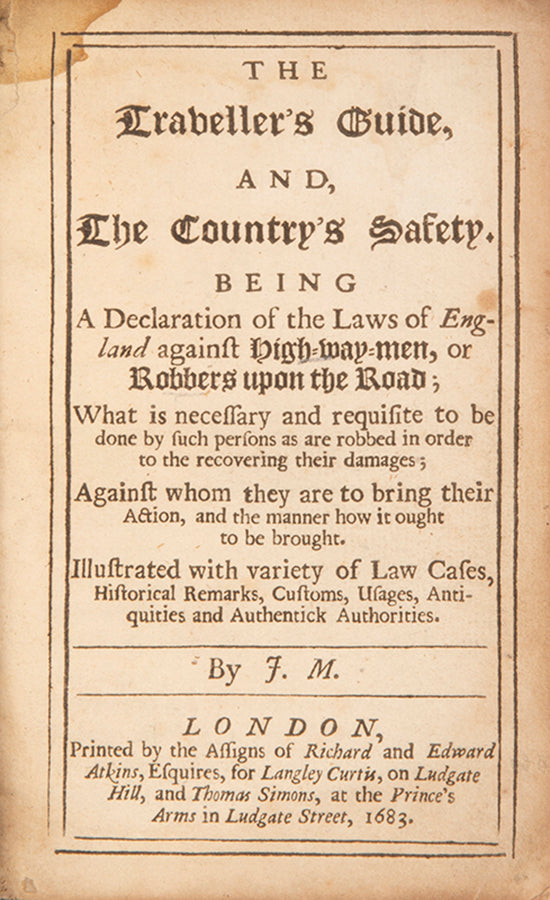 The first edition of this scarce legal guide offering advice to weary travellers on the roads of Stuart England