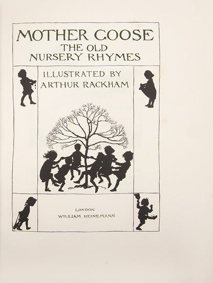 A beautifully illustrated edition of Charles Perrault's Mother Goose Old Nursery Rhymes, illustrated and signed by Arthur Rackham, the deluxe issue with 13 colour illustrations