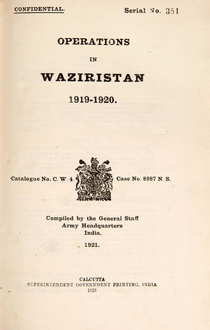 The scarce official account of the Waziristan campaign 1919–1920, and preceding 1917 conflict, with copious views and maps of the scarcely traversed terrain and landscape of Waziristan.
