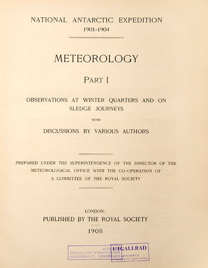 This copy of Magnetic Observations has an important provenance as Nordenskjölds was on the Swedish Scientific expedition to the Antarctic, 1901-1903 and would have had a particular interest in the results of the Discovery expedition.