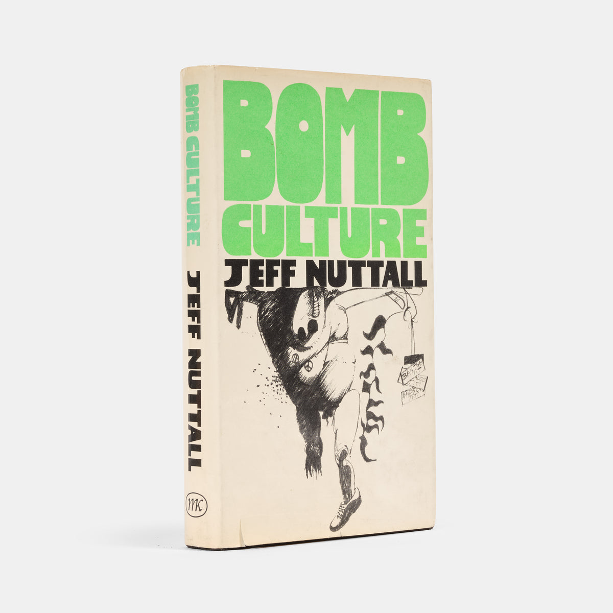 First edition of Bomb Culture by Jeff Nuttall, signed by the author.