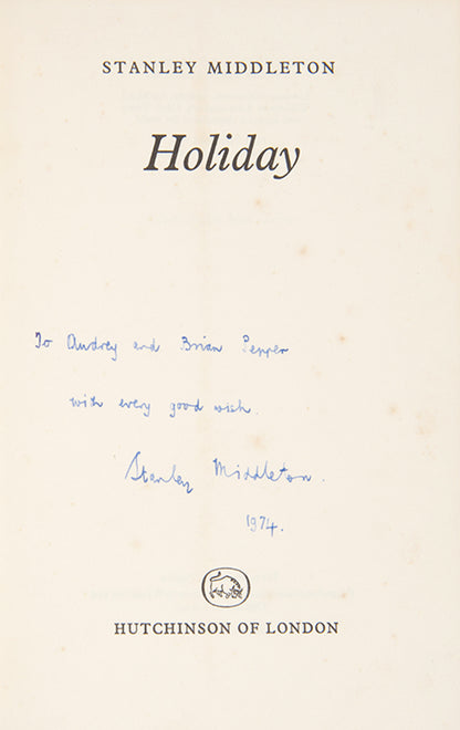 First edition of Holiday by Stanley Middleton, inscribed by the author.