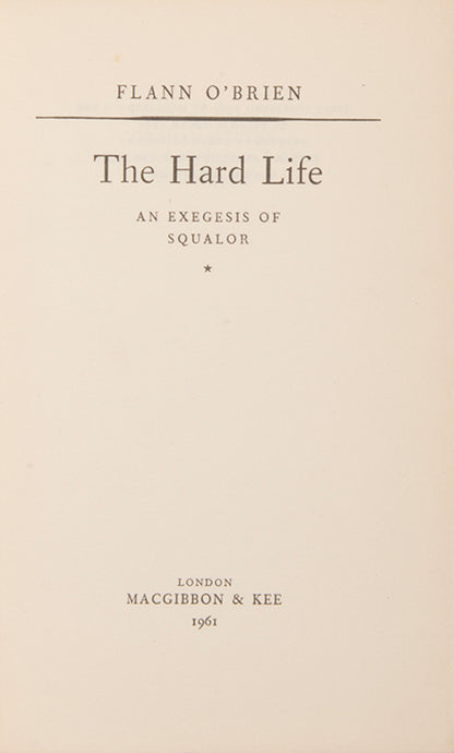First edition of The Hard Life by Flann O'Brien, the author's fourth book.