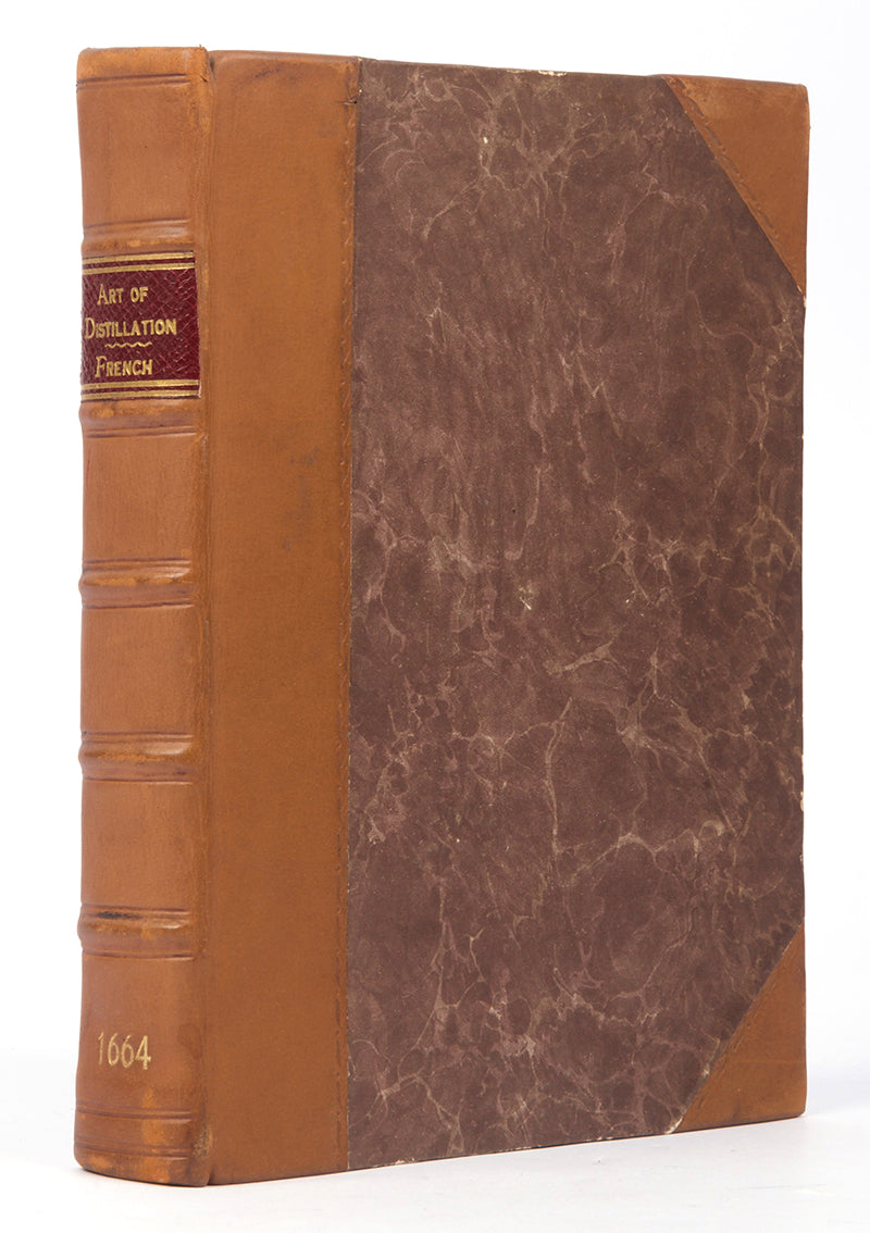 The enlarged third edition of physician John French's work on the distillation of pharmaceuticals, The Art of Distillation, with numerous woodcut illustrations, 1664.
