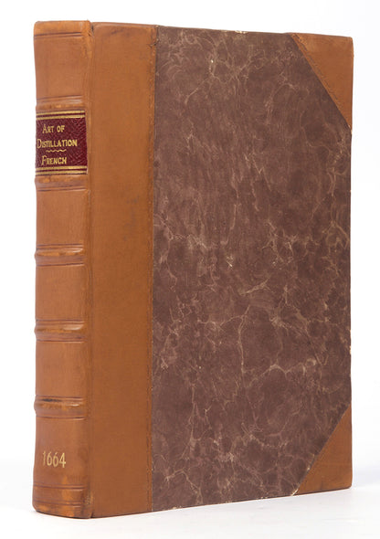 The enlarged third edition of physician John French's work on the distillation of pharmaceuticals, The Art of Distillation, with numerous woodcut illustrations, 1664.