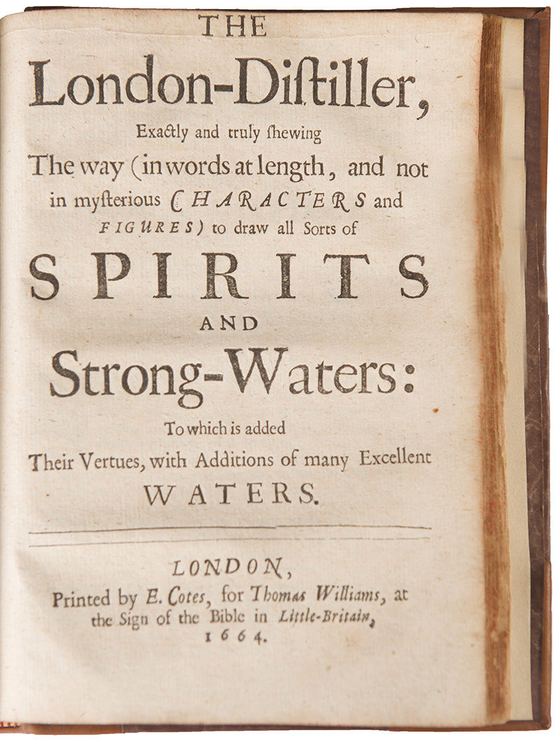 The enlarged third edition of physician John French's work on the distillation of pharmaceuticals, The Art of Distillation, with numerous woodcut illustrations, 1664.