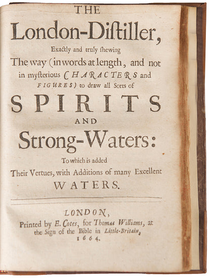The enlarged third edition of physician John French's work on the distillation of pharmaceuticals, The Art of Distillation, with numerous woodcut illustrations, 1664.