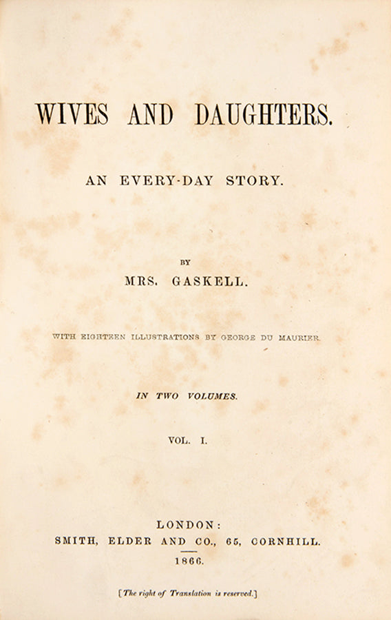 First edition of Wives and Daughters by Elizabeth Gaskell, the story of Molly Gibson and her love for Roger Hamley, the last chapter completed by Frederick Greenwood