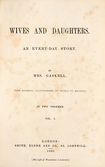 First edition of Wives and Daughters by Elizabeth Gaskell, the story of Molly Gibson and her love for Roger Hamley, the last chapter completed by Frederick Greenwood