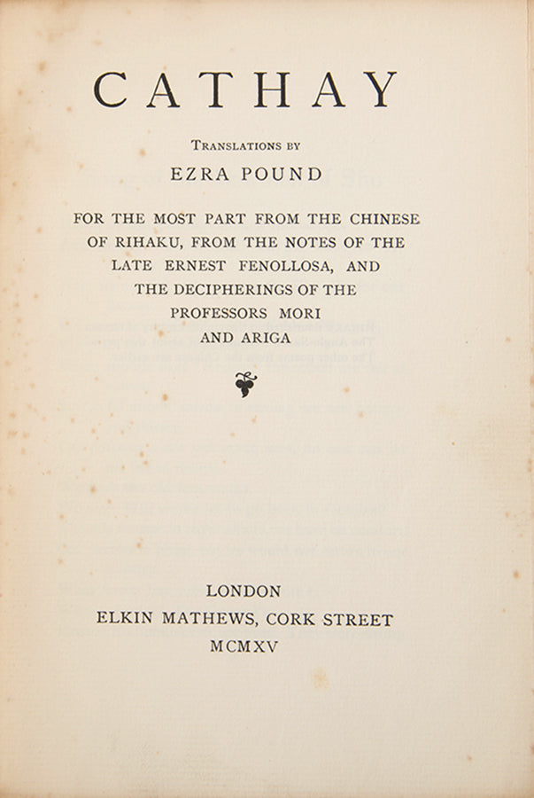 First edition of Cathay by Ezra Pound, one of 1000 copies.