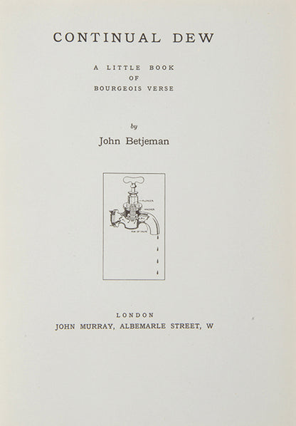 First edition of Continual Dew by John Betjeman. 