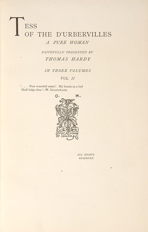 Only 1000 copies were printed in the week beginning, 29th November, 1891 of this first impression of Tess of the d'Urbervilles by Thomas Hardy, regarded as his masterpiece