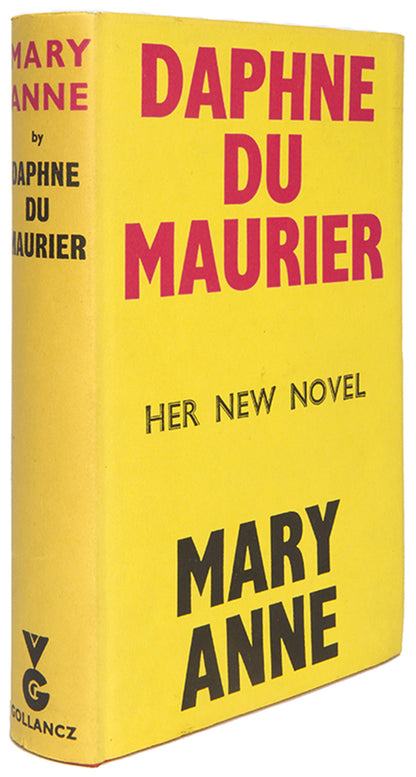 First edition of Mary Anne by Daphne Du Maurier, tells the story of the eponymous woman's escape from her squalid surroundings in Bowling Inn Alley