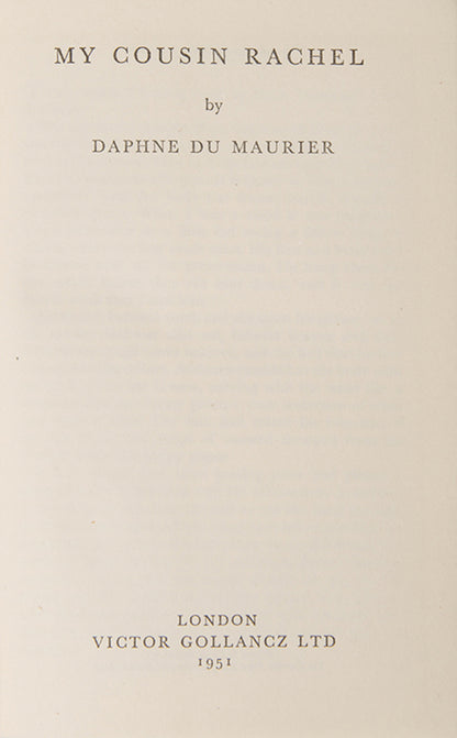 A first edition of My Cousin Rachel by Daphne Du Maurier, a Gothic cliff-hanger of a tale steeped in mystery and intrigue about the eponymous widow, Rachel