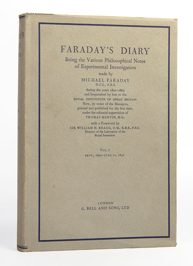 The first edition and a lovely complete set of Michael Faraday's eight volume Diary in attractive examples of the dust jackets, published in 1932.