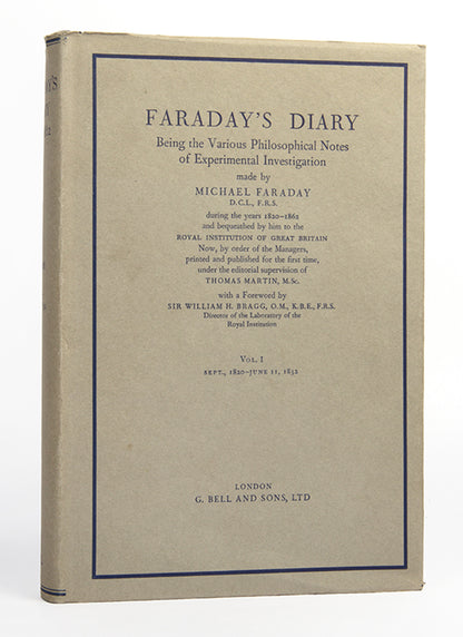 The first edition and a lovely complete set of Michael Faraday's eight volume Diary in attractive examples of the dust jackets, published in 1932.