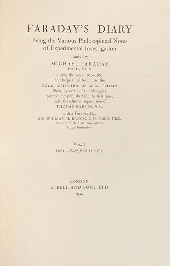 The first edition and a lovely complete set of Michael Faraday's eight volume Diary in attractive examples of the dust jackets, published in 1932.