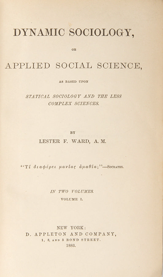 The first edition of Lester Ward's Dynamic Sociology, his major work which helped establish sociology as a distinct field of study in the United States.