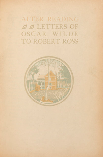 Limited editions of After Reading and After Berneval by Oscar Wilde, each one of 75 copies signed by the illustrator and printer.