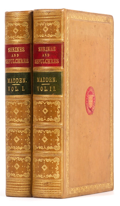First edition of Richard Madden's The Shrines and Sepulchres of the Old and New World, a comprehensive work on ancient tombs and funerary practices by an avid abolitionist of his day.