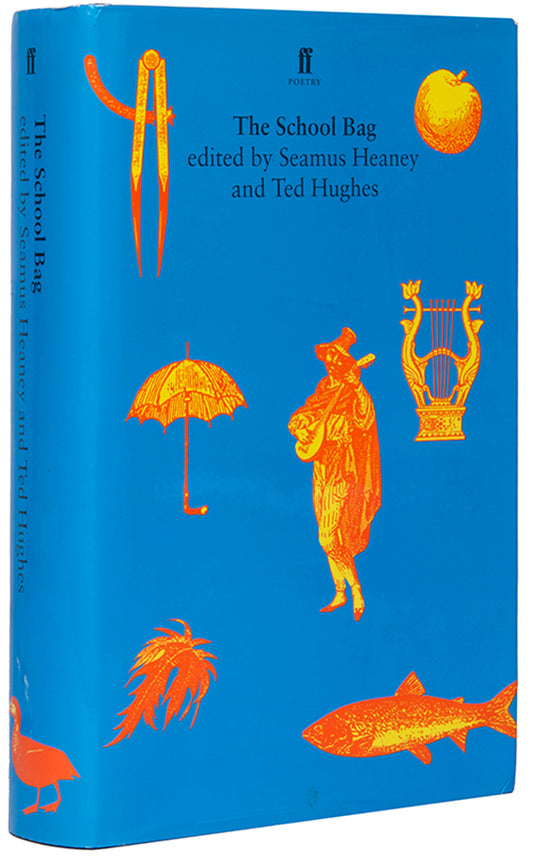 First edition of The School Bag by Seamus Heaney and Ted Hughes, inscribed by Hughes.