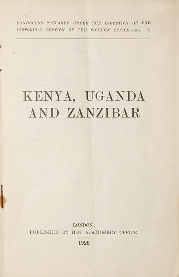 The scarce 1920 handbook on Kenya, Uganda, and Zanzibar issued the same year that the East Africa Protectorate was disestablished and Kenya was constituted as a colony of Britain with Zanzibar becoming it's protectorate.