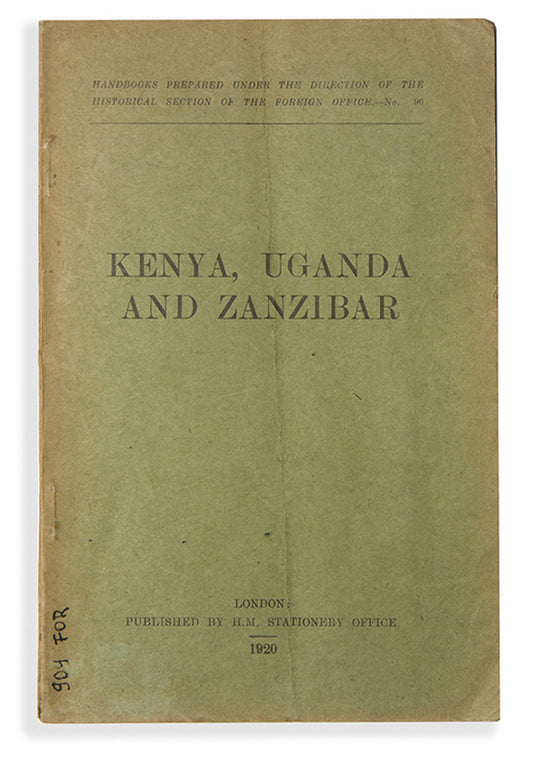 The scarce 1920 handbook on Kenya, Uganda, and Zanzibar issued the same year that the East Africa Protectorate was disestablished and Kenya was constituted as a colony of Britain with Zanzibar becoming it's protectorate.