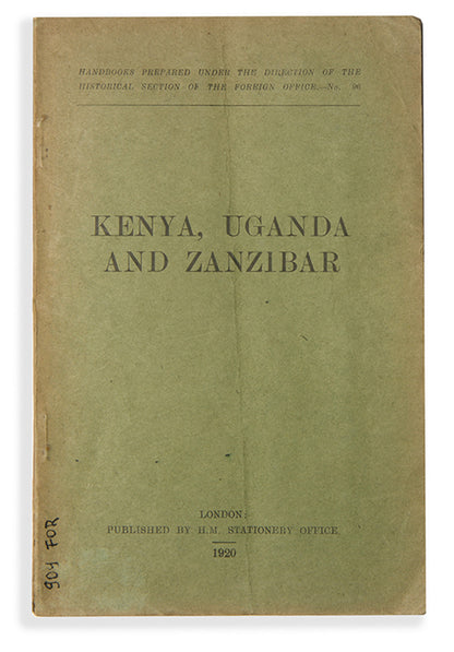 The scarce 1920 handbook on Kenya, Uganda, and Zanzibar issued the same year that the East Africa Protectorate was disestablished and Kenya was constituted as a colony of Britain with Zanzibar becoming it's protectorate.
