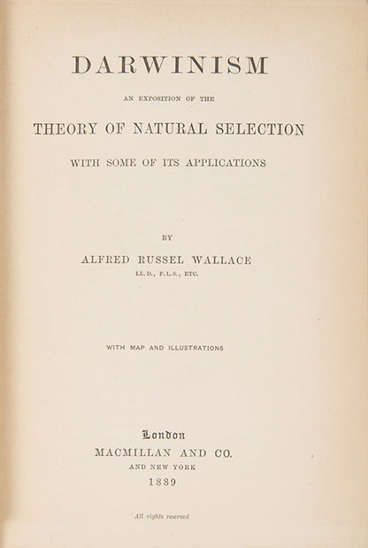 First edition and a very attractive copy of biologist Alfred Russel Wallace's important book Darwinism, published in 1889.