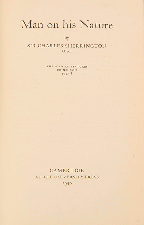 First edition of Man on His Nature by Charles Sherrington, neurologist Oliver Sacks's copy, with his notes and bookplate.