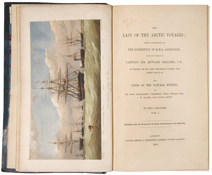 First edition of Edward Belcher's The Last of the Arctic Voyages. Belcher's voyage was the last officially sent in search of Sir John Franklin, who disappeared during an Arctic expedition in 1845.