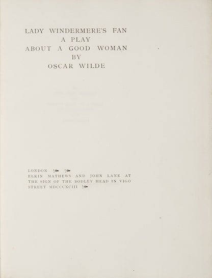 First edition of Lady Windermere's Fan by Oscar Wilde, one of 50 large paper copies.