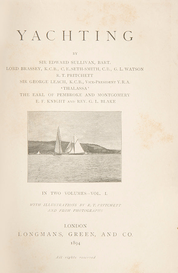 The first edition of The Badminton Library series on yachting, with contributions from Sir Edward Sullivan, Lord Brassey and many other notable gifures in sailing.