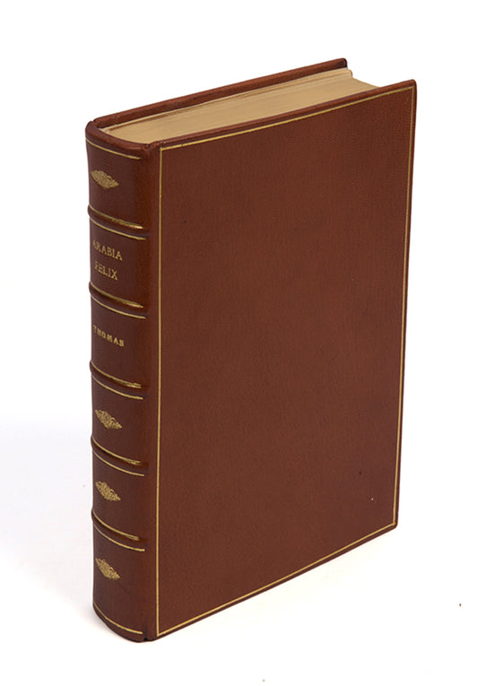 First edition of Bertram Thomas's Arabia Felix, the first recorded account of the crossing of the Rub al Khali in Saudi Arabia.