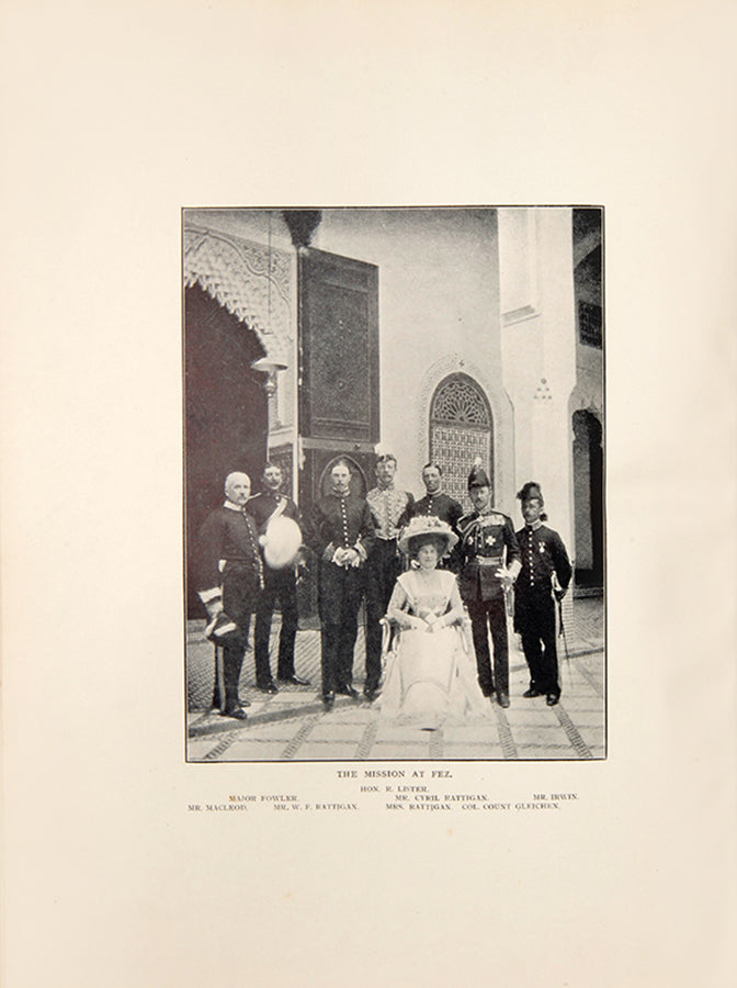First edition of Count Gleichen's Journal of our Mission to Fez, the only first hand account of the mission to Fez in 1909 to install Sir Reginald Lister as British Ambassador to Morocco following the the Hafidiya, the coup d'état of 1908. 