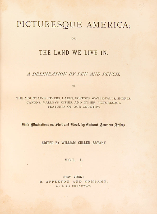 Firt edition of Picturesque America by William Cullen Bryant, a beautiful set illustrating the natural wonders of America, along with its towns and cities, at the start of the Gilded Age.