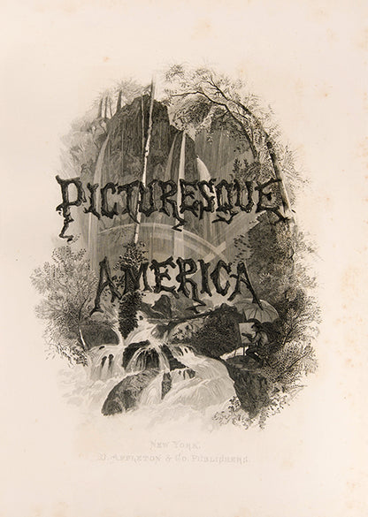 Firt edition of Picturesque America by William Cullen Bryant, a beautiful set illustrating the natural wonders of America, along with its towns and cities, at the start of the Gilded Age.