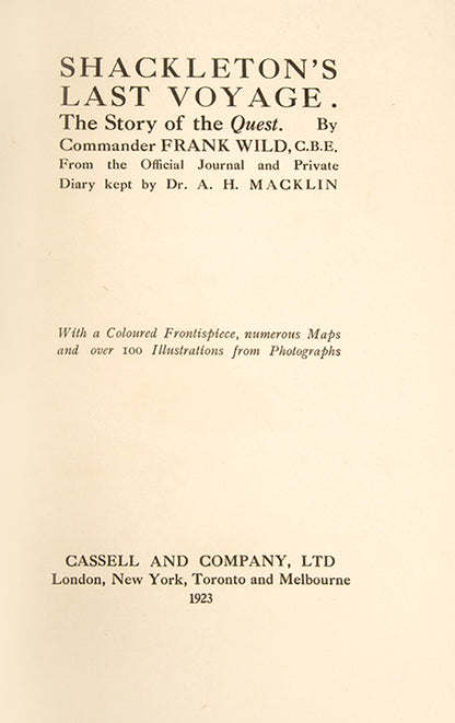 Fine copy of the first edition of Shackleton's Last Voyage, the official account of Shackleton's last voyage, Quest, and his death by his second in command.
