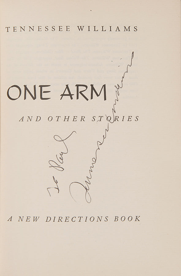 First edition in dustjacket of One Arm and Other Stories by Tennessee Wiliams, inscribed by the author.